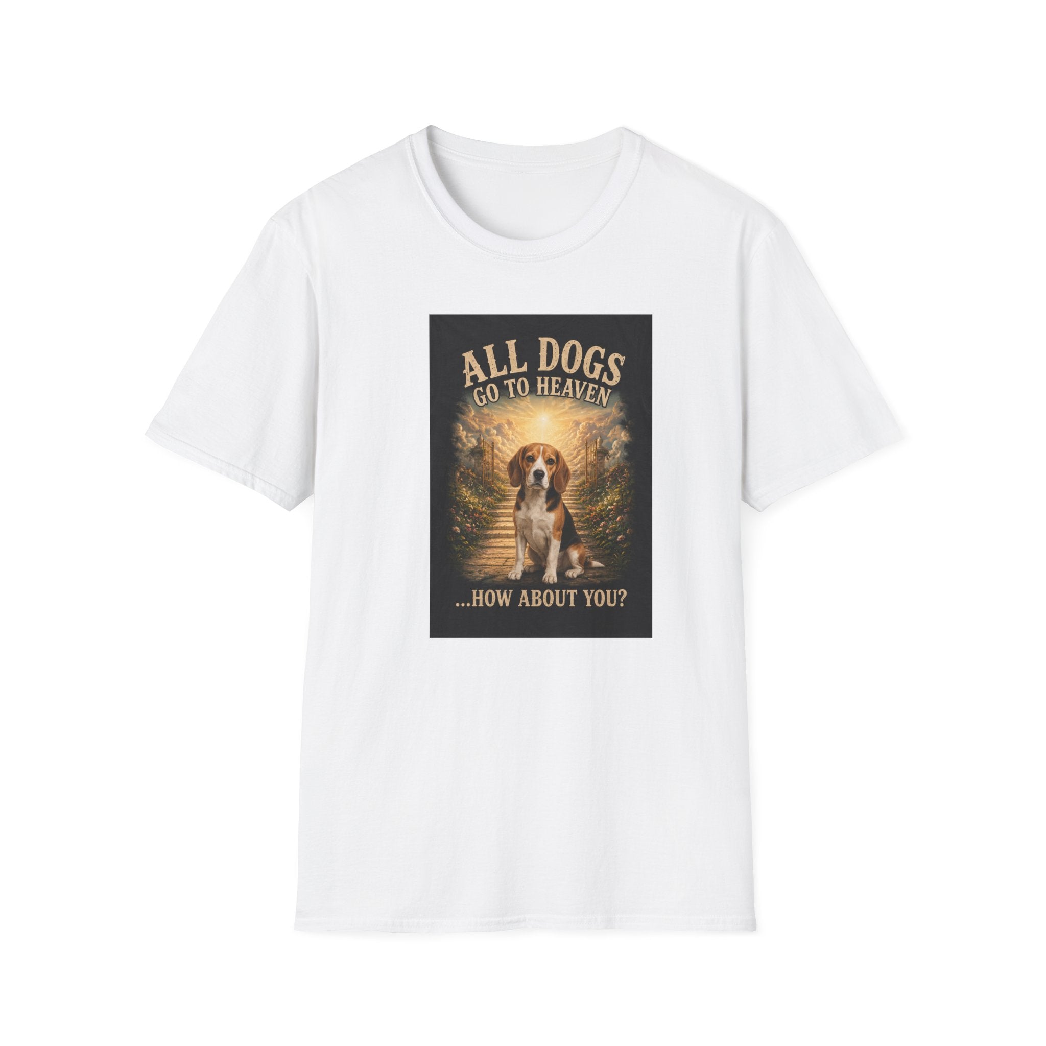 All Dogs Go to Heaven T-Shirt — Comforting Dog Tee