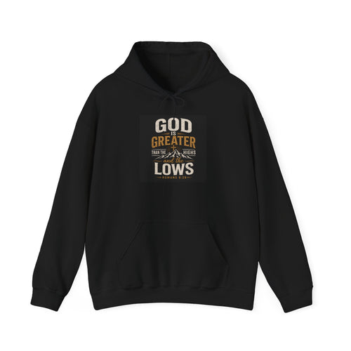 "God Is Greater Than The Highs & Lows" Inspirational Faith Sweatshirt