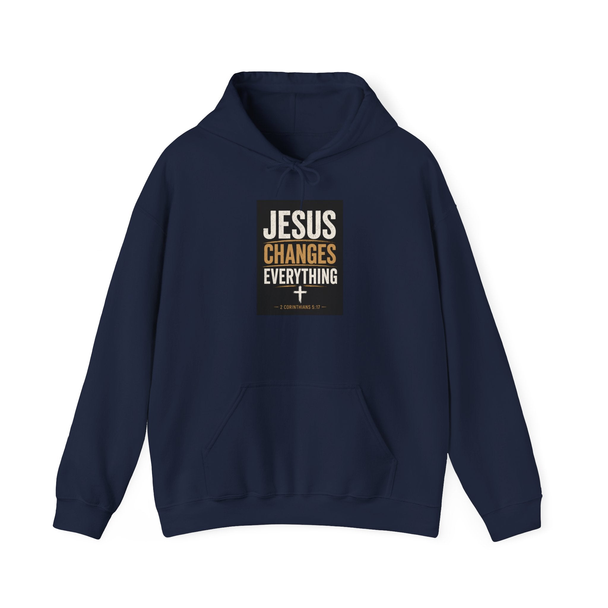 Jesus Changes Everything--Inspirational Faith Sweatshirt