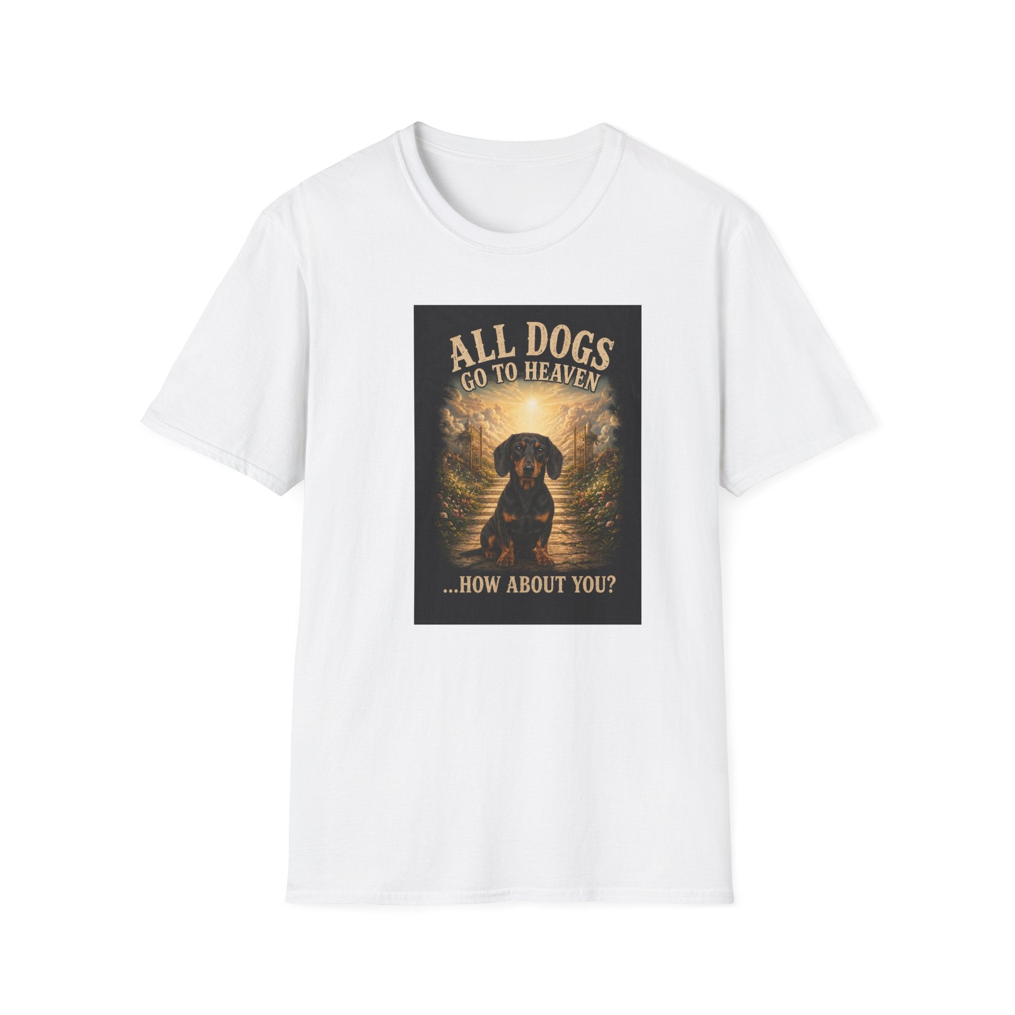 All Dogs Go to Heaven Tee – Dachshund Tribute T-Shirt